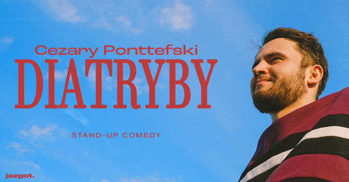 Stand-up: Cezary Ponttefski “Diatryby”