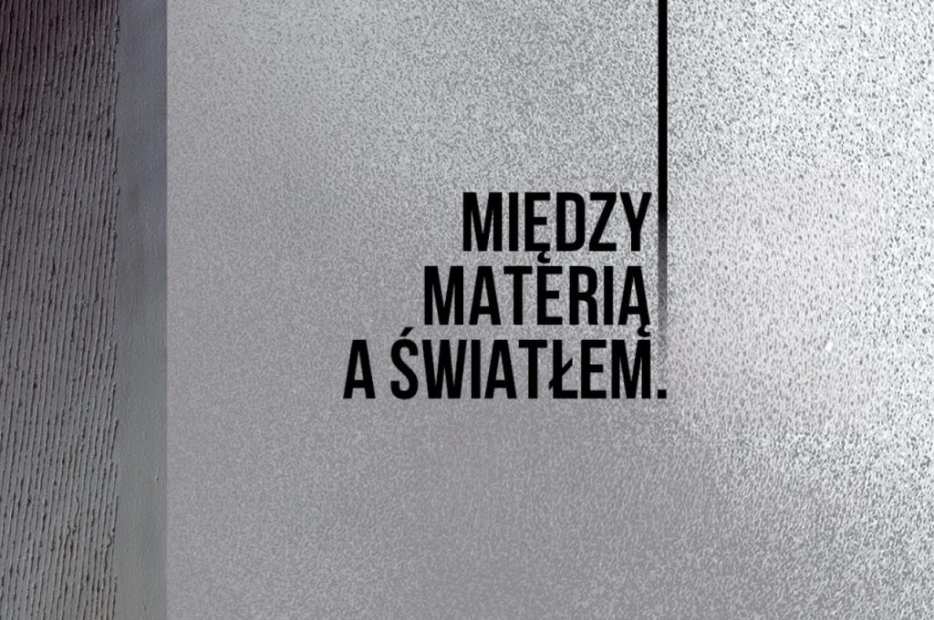 Między materią a światłem